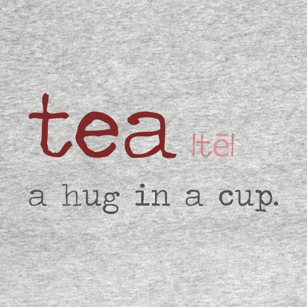 Tea - It's like a hug in a cup by _Eleanore_